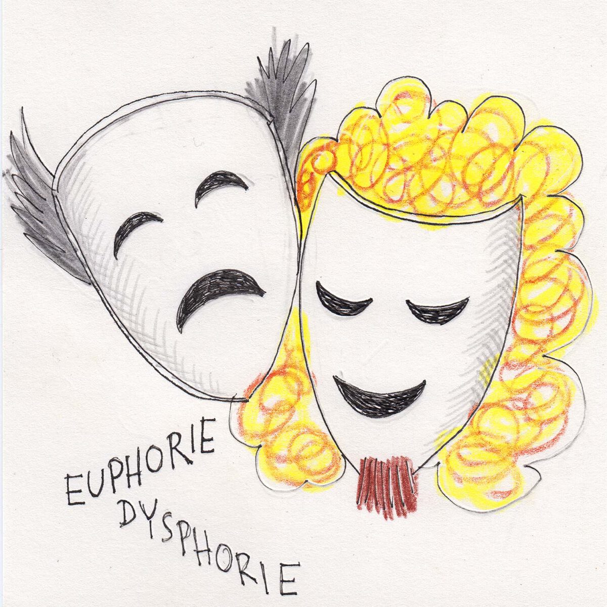 #0068 – Euphorie/Dysphorie